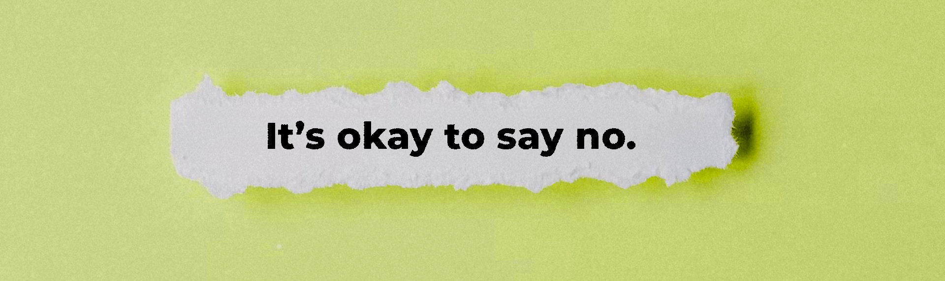 It's okay to say no