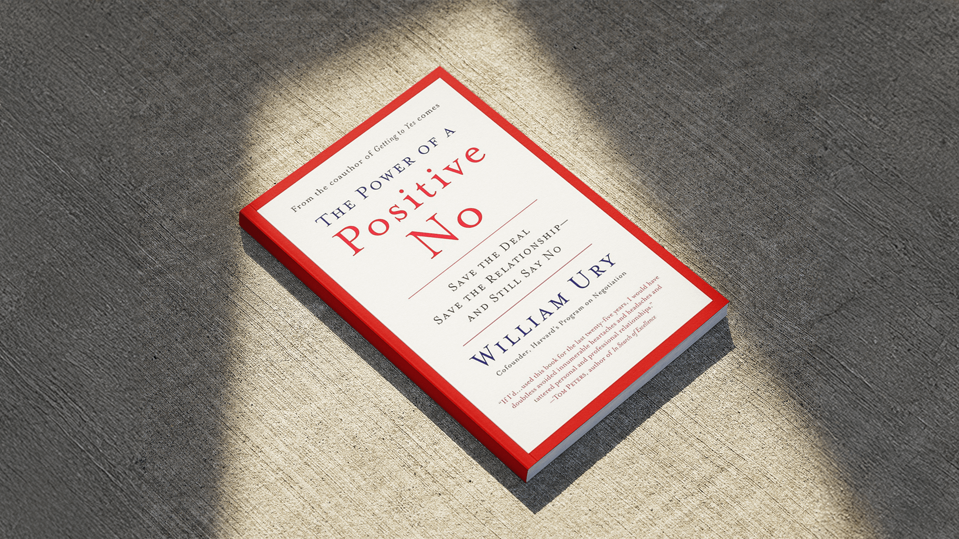 The Power of Positive No - Willian Ury's Book
