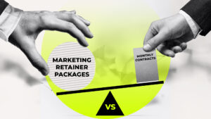 Marketing Retainer Packages vs Monthly Contracts