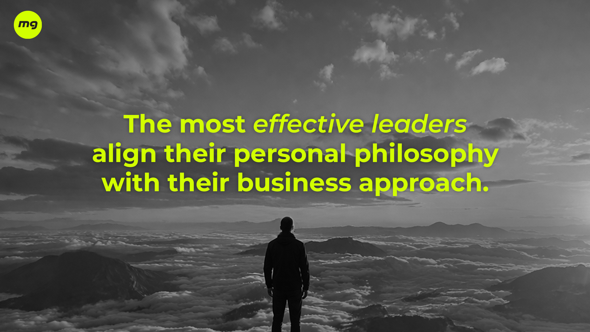 Quote about thought leadership meaning effective leaders align personal philosophy with business approach